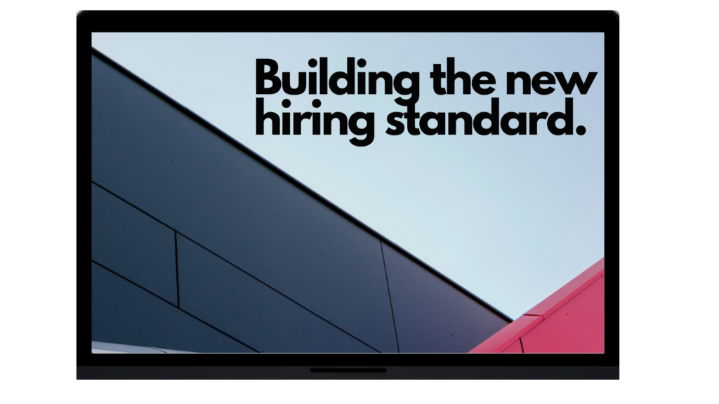 Illustration of a building and that includes the headline "Building the new hiring standard."'