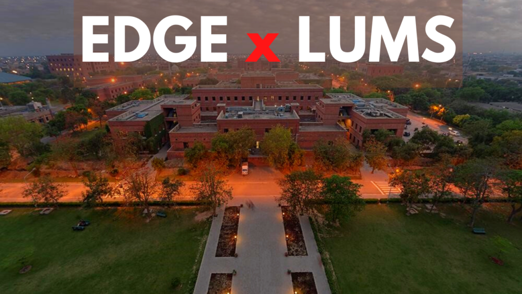 Photo of the LUMs campus with a headline that says"Edge and Lums"